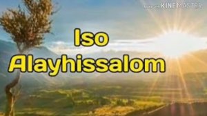 Пайгамбарлар тарихи-Исо ас тарихи 21 дарслик (Абдуллох домла дарсликлари)