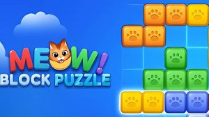 Meow Block Puzzle игра для Android🔘🔵🔴 🅰🅽🅳🆁🅾🅸🅳🅿🅻🆄🆂👹