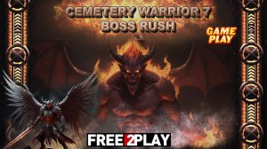 Cemetery Warrior 7 Boss Rush ✅ Хардкорный 3D Shooter против 11 сильнейших боссов ✅Релиз 6 февр.2025