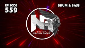 Nelver - Proud Eagle Radio Show #559 [Pirate Station Radio] (12-02-2025) Drum & Bass