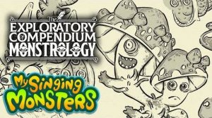 My Singing Monsters - "Исследовательский Сборник Монстрологии" (Сезон Любви 2025)