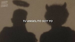 Chino Y Nacho - Tu Angelito ;《Letra/Lyric》
