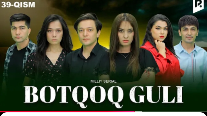 Botqoq guli 49 qisim смотреть онлайн