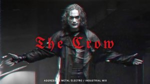 Aggressive Metal Electro ⧸ Industrial ⧸ Metalstep Mix 'The Crow'