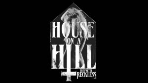 The Pretty Reckless - House On A Hill (HD)