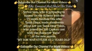 Şevval Sam Talked About His Son | Turkish Tv Series Actress Yan Oda