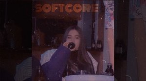 Softcore (Female Version)
