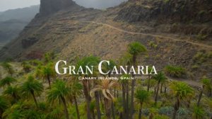 [4K] GRAN CANARIA 2025  3 Hour Drone Aerial Film of Canary Islands  Las Canarias Spain Espaa