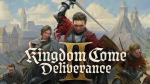 ОТРЯД РЫЦАРЕЙ Kingdom Come Deliverance II