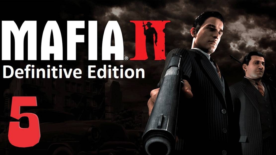 Прохождение Mafia 2: DEFINITIVE EDITION ➤ Мафия 2 ➤ Часть 5 ➤ Памяти Франческо Потенца