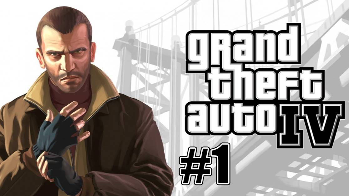 Grand Theft Auto IV. Прохождение часть 1.