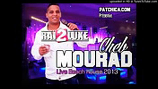 Cheb Mourad Chira Malha 2014 Bled Music 2014 смотреть онлайн