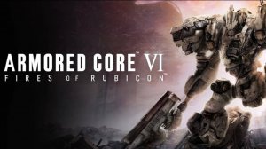 Armored Core VI Fires of Rubicon