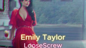 Emily Taylor - LooseScrew ( New Remix 2025 )