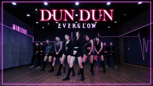 EVERGLOW(에버글로우) - DUN DUN ｜ Cover by MINIZIZE