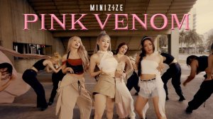 BLACKPINK - «Pink Venom» ｜ Кавер от MINIZIZE