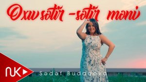 Sədəf Budaqova - Oxu Sətir Sətir Məni