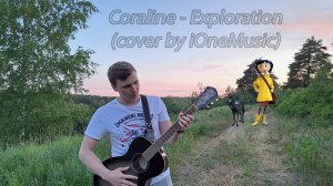 Coraline - Exploration (guitar cover)