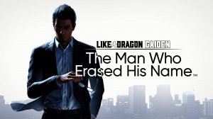 Like a Dragon Gaiden: The Man Who Erased His Name#1