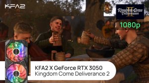 KFA2 X GeForce RTX 3050 Black | Kingdom Come Deliverance 2 | 1080p (Full HD) разрешение