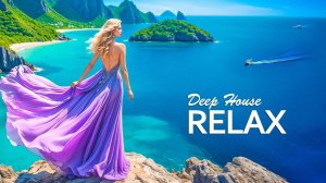 Расслабляющая музыка для души | Deep House Relax 🌴 Летний микс