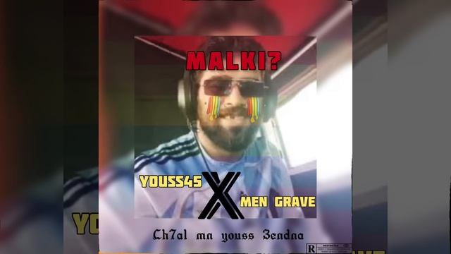 Youss45 X Men Grave - Malki ? [ ra9em 77 ] смотреть онлайн