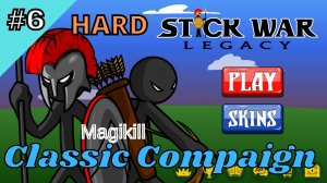 Classic Compaign | Hard 6 | Magickill