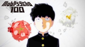 Mob Psycho 100 OP | Моб Психо 100 ОП