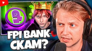 СТИНТ СМОТРИТ: FPI BANK - СКАМ? // marazm