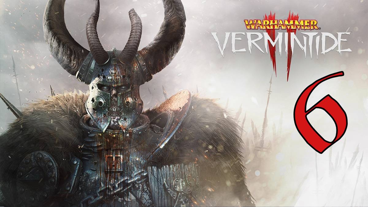 Прохождение Warhammer: Vermintide 2 #6 Сотрясаем воздух