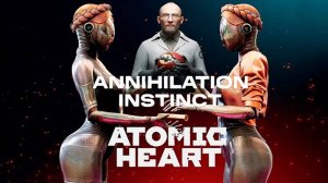 ИИ шаболда ► Atomic Heart (Инстинкт Истребления) Прохождение #1