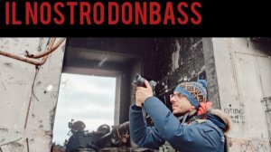 Il nostro Donbass: la guerra oltre la propaganda NATO - ep. 13 del 14/03/2023