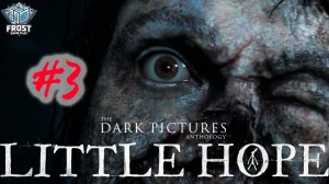 The Dark Pictures Anthology - Little Hope ФИНАЛ