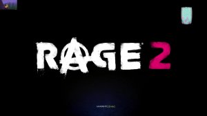 RAGE 2 - 2 получается