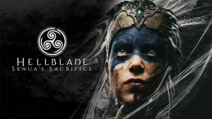 Hellblade Senua's Sacrifice #1
