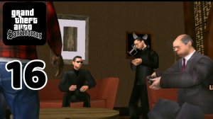 Grand Theft Auto San Andreas - Gameplay Walkthrough Part 16 (iOS, Android)