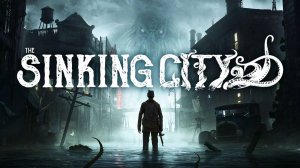 Sinking city: СТРИМ