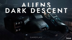 Aliens Dark Descent | Berkley's Docks | Gameplay