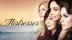 Сериал Любовницы – 1 сезон 4 серия / Mistresses