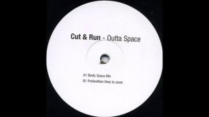 Cut & Run - Outta Space