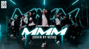 TREASURE (트레저) — ‘음 MMM’ k-pop dance cover by GESUS (MV)