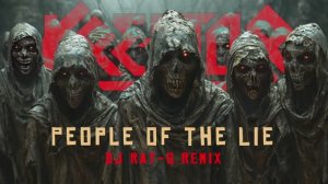 Kreator - People of the Lie (Dj ray-g remix)