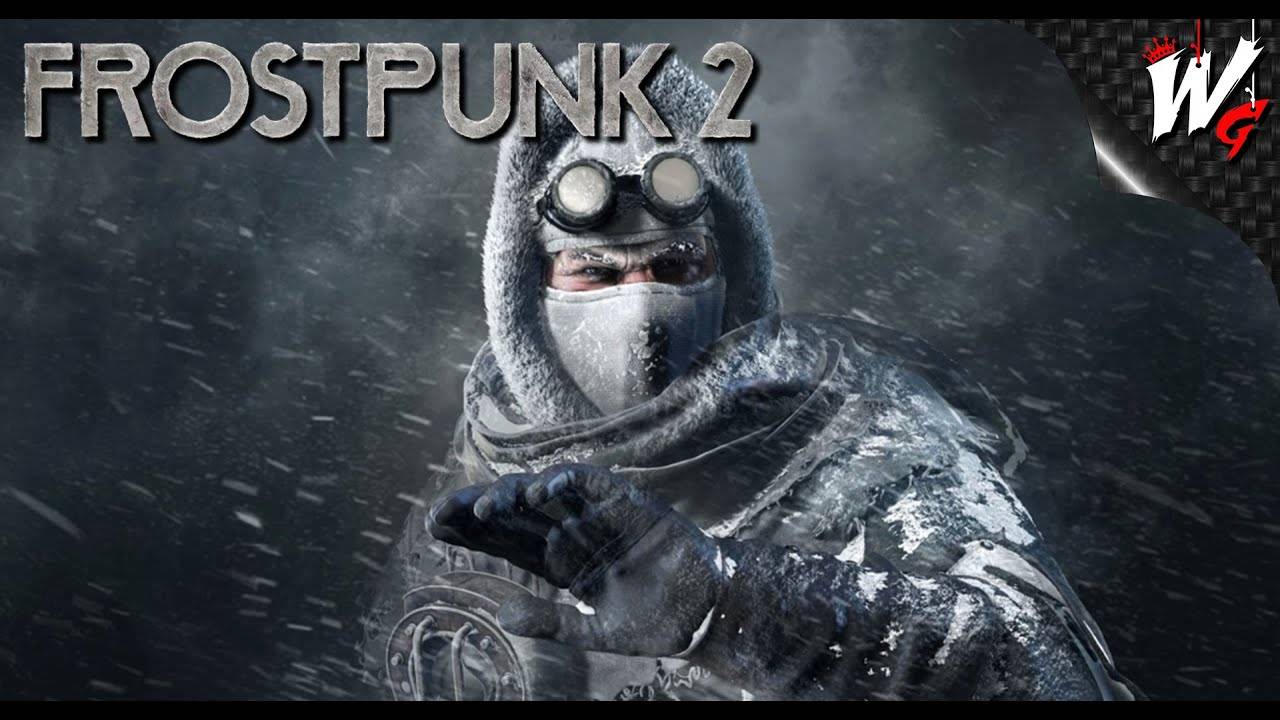 МОРОЗНЫЕ ТЕРРИТОРИИ ▷ Frostpunk 2 [PC] - №7