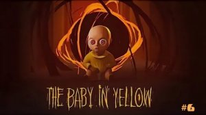 The baby in yellow/прохождение/#6