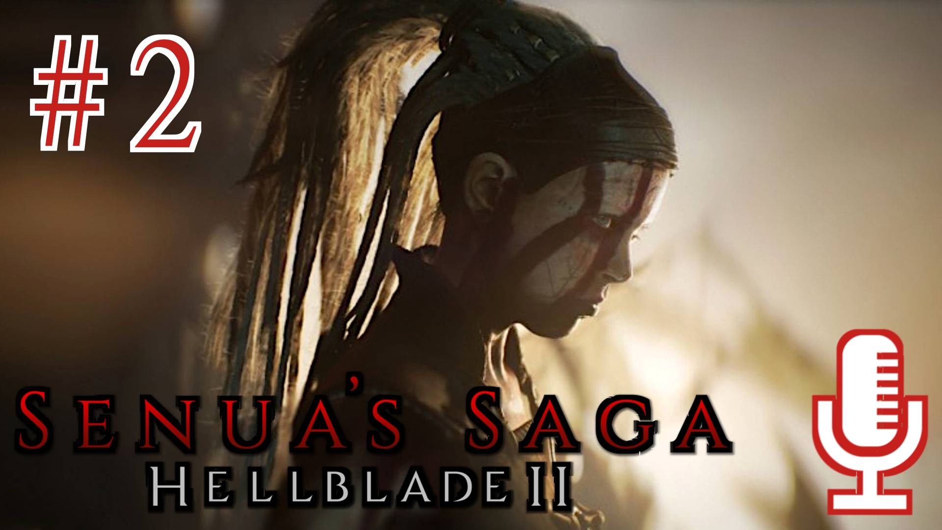 🔊Senua’s Saga: Hellblade II▶Прохождение 2