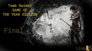 Tomb Raider (2013). Прохождение. Финал