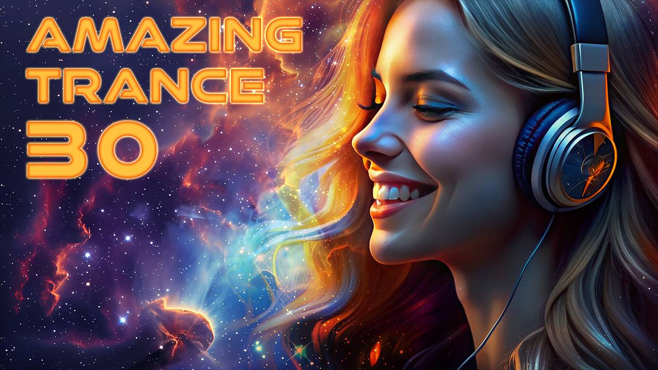 AMAZING TRANCE 30