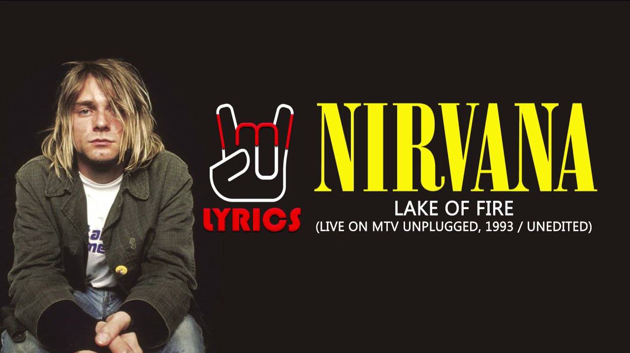 Nirvana - Lake Of Fire