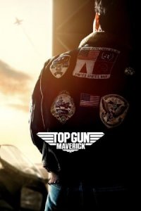 Топ Ган: Мэверик | Top Gun: Maverick (2022)