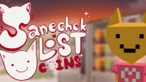 Sanechek: Lost Coins